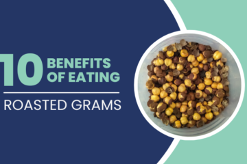 10 Benefits Of Eating Roasted Grams
