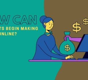 How Can Students Begin Making Money Online